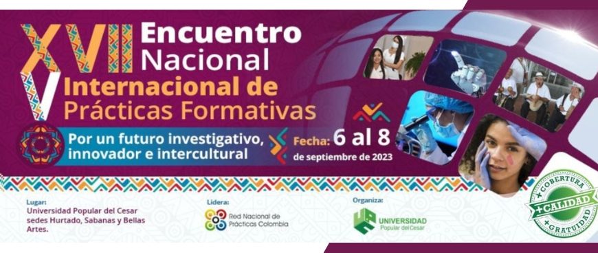 XVII ENCUENTRO NACIONAL Y V INTERNACIONAL DE PRÁCTICAS FORMATIVAS 2023