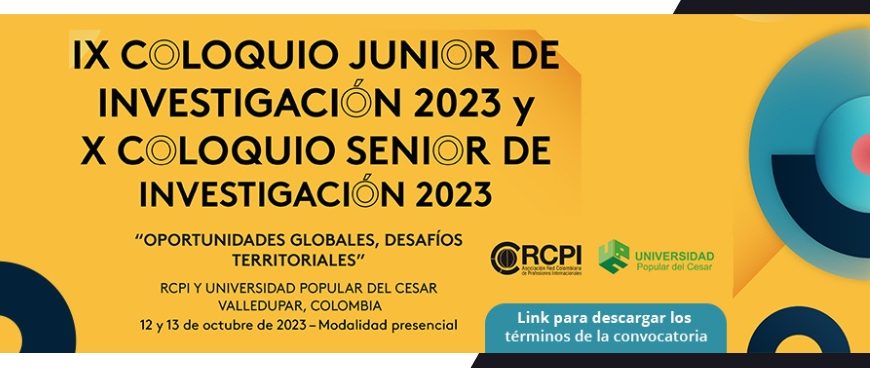 IX COLOQUIO JUNIOR DE INVESTIGACIÓN 2023 Y X COLOQUIO SENIOR DE INVESTIGACIÓN 2023